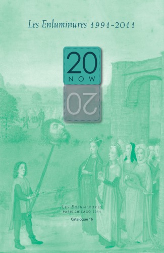 Les Enluminures 19912011 Catalogue 2020 Now Hindman Sandra