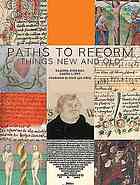 Paths To Reform Things New And Old Hindman Sandra Light Laura Jeffrey