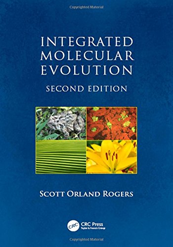 Integrated Molecular Evolution 2nd Edition Scott Orland Rogers