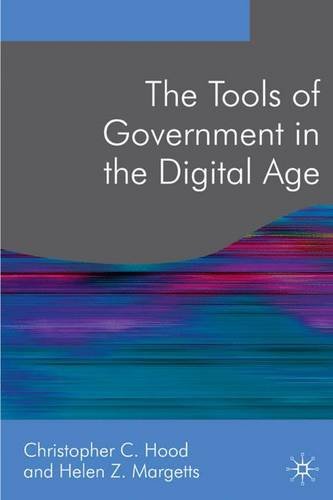 The Tools Of Government In The Digital Age 2nd Edition Christopher C Hood