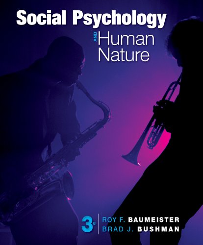 Social Psychology And Human Nature 3rd Edition Roy F Baumeister