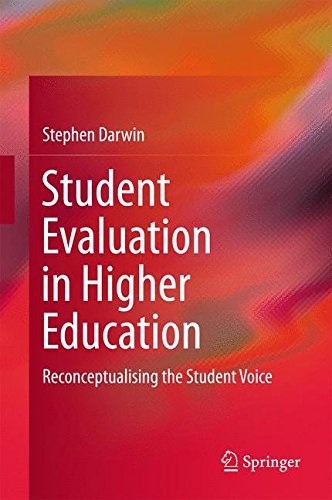 Student Evaluation In Higher Education Reconceptualising The Student Voice 1st Edition Stephen Darwin
