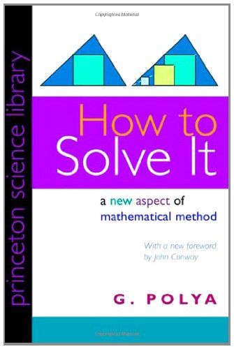 How To Solve It A New Aspect Of Mathematical Method 2nd Edition G Polya