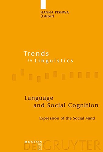 Language And Social Cognition Expression Of The Social Mind 1st Edition Hanna Pishwa