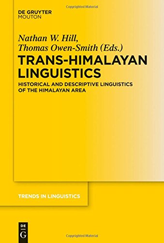 Transhimalayan Linguistics Historical And Descriptive Linguistics Of The Himalayan Area Thomas Owensmith