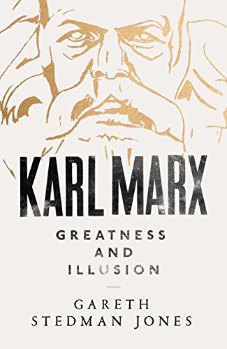 Karl Marx Greatness And Illusion 1st Gareth Stedman Jones