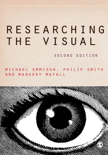 Researching The Visual 2nd Michael Emmison Philip D Smith Margery Mayall