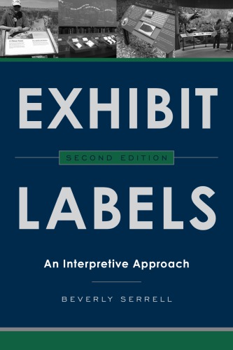 Exhibit Labels An Interpretive Approach 2nd Beverly Serrell