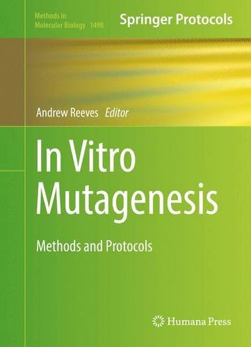 In Vitro Mutagenesis Methods And Protocols Andrew Reeves