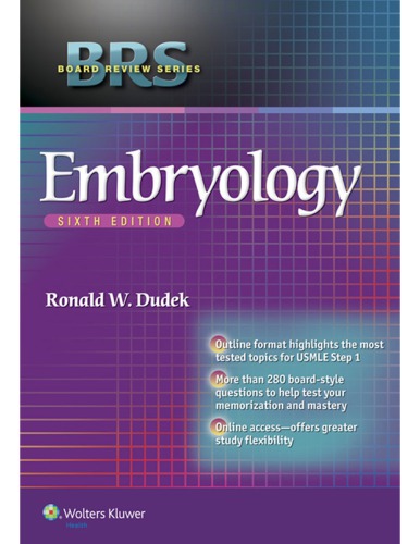 Brs Embryology 6th Edition Ronald W Dudek