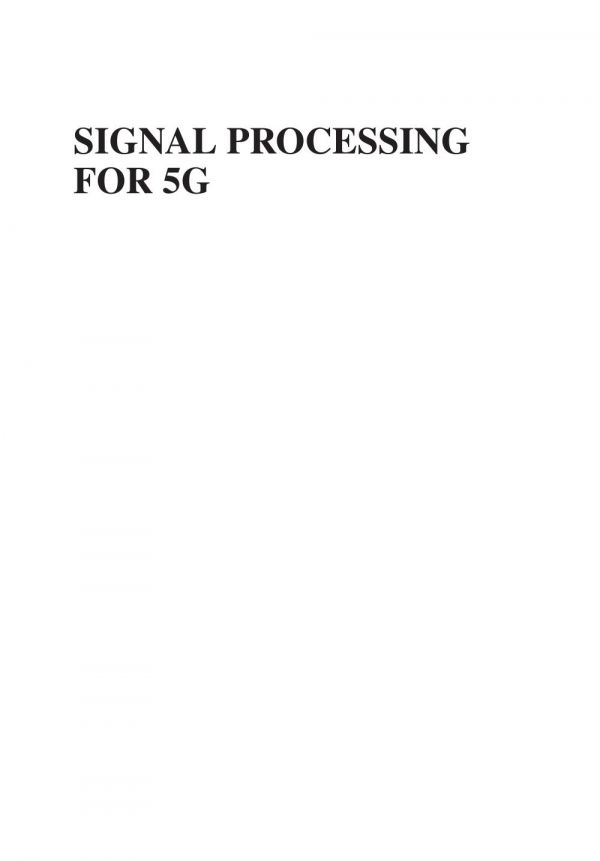 Signal Processing For 5g Algorithms And Implementations 1st Edition Falong Luo
