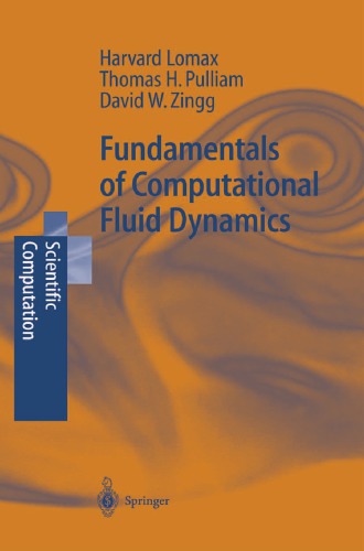 Fundamentals Of Computational Fluid Dynamics H Lomax Thomas H Pulliam