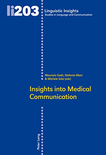Insights Into Medical Communication Maurizio Gotti Stefania Maria Maci