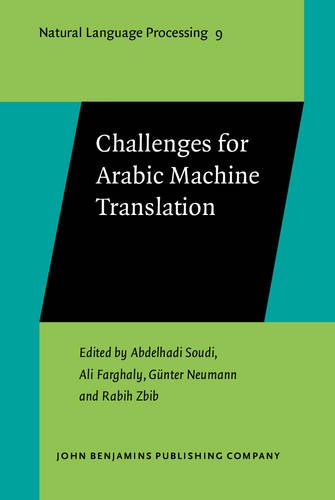 Challenges For Arabic Machine Translation Abdelhadi Soudi Ali Farghaly