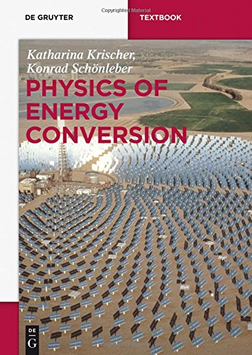 Physics Of Energy Conversion Katharina Krischer Konrad Schnleber