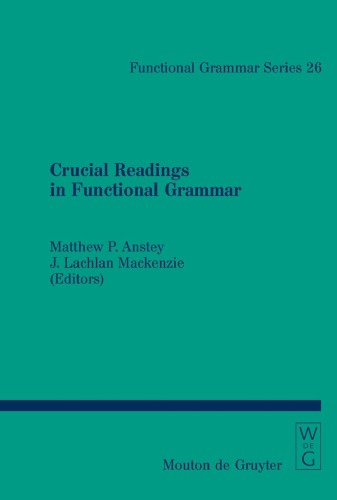 Crucial Readings In Functional Grammar Reprint Matthew P Anstey