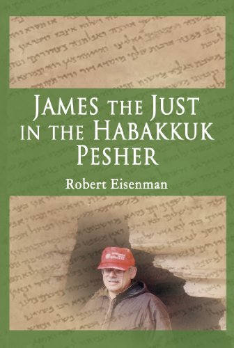 James The Just In The Habakkuk Pesher Robert Eisenman