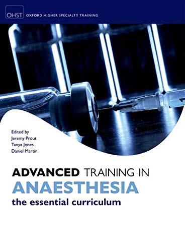 Advanced Training In Anaesthesia Jeremy Prout Tanya Jones Daniel Martin