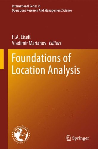 Foundations Of Location Analysis H A Eiselt Vladimir Marianov Eds
