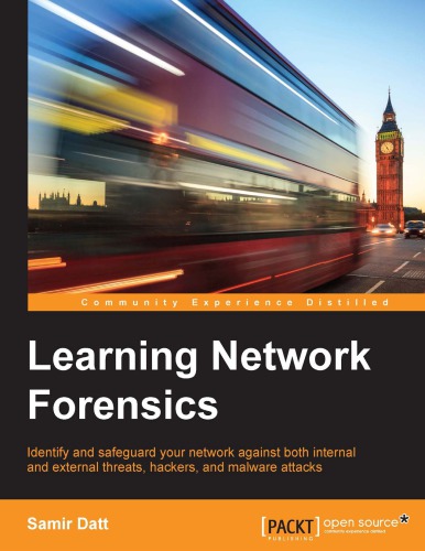Learning Network Forensics February 2016 Samir Datt