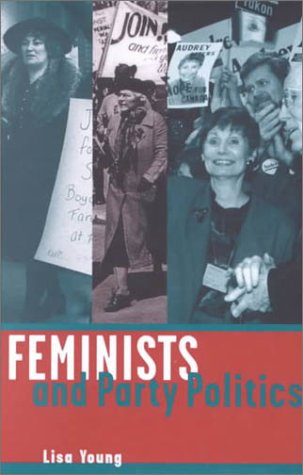 Feminists And Party Politics Lisa Young