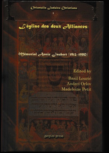 Lglise Des Deux Alliances Mmorial Annie Jaubert 19121980 1st Edition Basil Louri