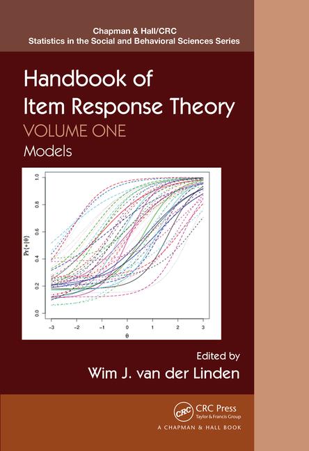 Handbook Of Item Response Theory Volume One Models 1st Edition Wim J Van Der Linden Editor