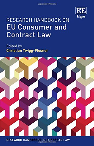 Research Handbook On Eu Consumer And Contract Law Christian Twiggflesner Ed