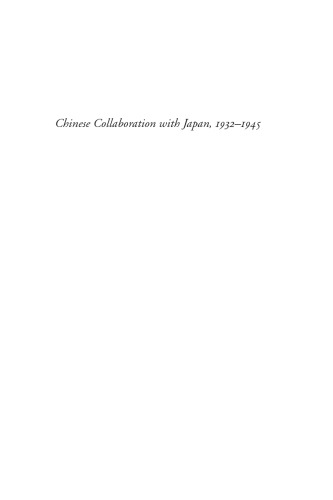 Chinese Collaboration With Japan 19321945 The Limits Of Accommodation 1st Edition David Barrett