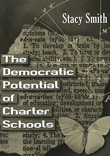 The Democratic Potential Of Charter Schools Stacey Smith