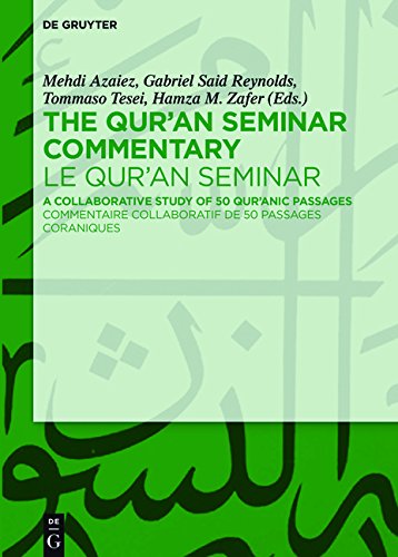 The Quran Seminar Commentary Le Quran Seminar A Collaborative Study Of 50 Quranic Passages Commentaire Collaboratif De 50 Passages Coraniques Mehdi Azaiez