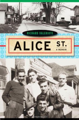 Alice Street A Memoir Richard Valeriote