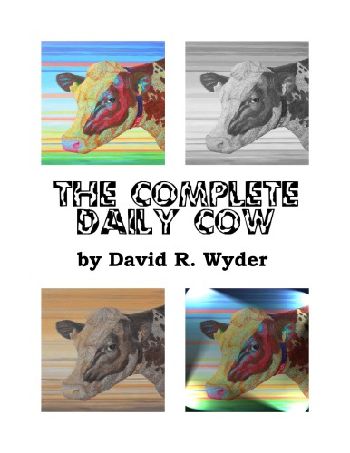 The Complete Daily Cow David R Wyder