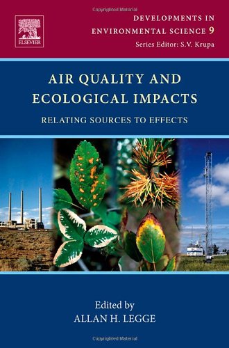 Air Quality And Ecological Impacts Relating Sources To Effects 1st Edition Allan H Legge