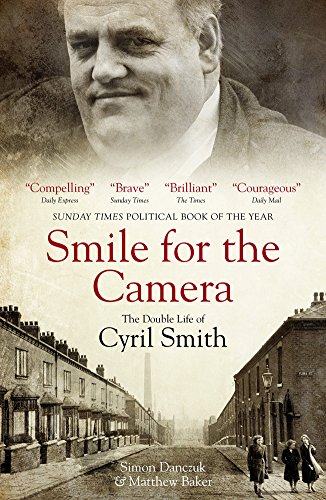Smile For The Camera The Double Life Of Cyril Smith Simon Danczuk