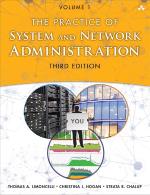 The Practice Of System And Network Administration 3rd Edition Thomas A Limoncelli