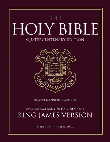 The Holy Bible King James Version Quatercentenary Edition Gordon Campbell Ed
