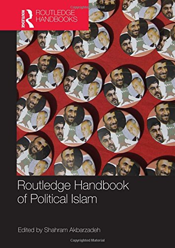 Routledge Handbook Of Political Islam 1st Edition Shahram Akbarzadeh