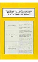 The Difficulty In Translating Modern Arabic Literature For The Western World Reconsidering The Work Of Translation From A Semiotic Perspective Hanada Almasri