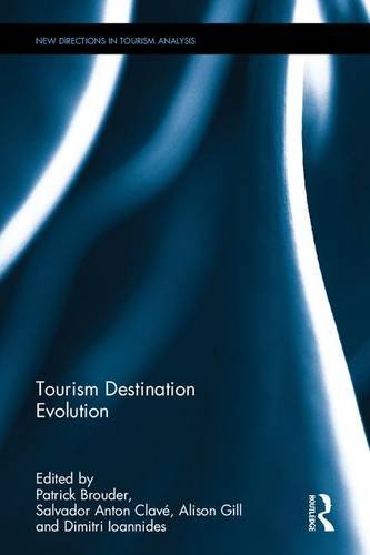 Tourism Destination Evolution Patrick Brouder Salvador Anton Clav