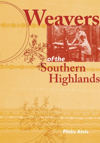 Weavers Of The Southern Highlands Philis Alvic