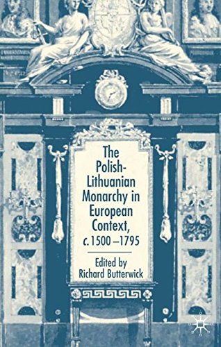 The Polishlithuanian Monarchy In European Context C15001795 2001th Edition Richard Butterwick