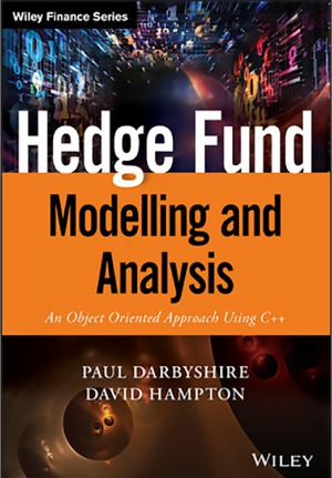 Hedge Fund Modelling And Analysis An Object Oriented Approach Using C Paul Darbyshire