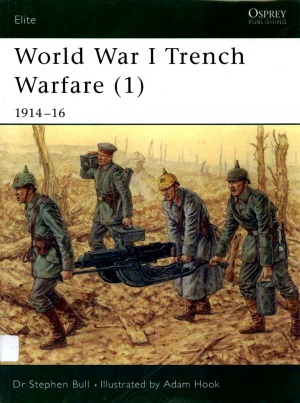 World War I Trench Warfare 1 191416 Dr Stephen Bull