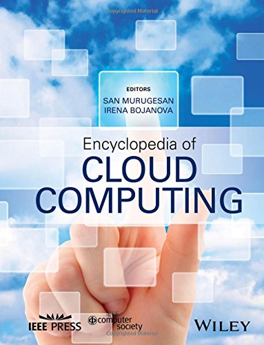 Encyclopedia Of Cloud Computing 1st Edition San Murugesan Irena Bojanova Eds