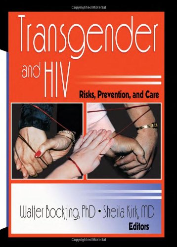 Transgender And Hiv Risks Prevention And Care 1st Edition Walter O Bockting