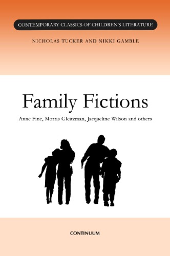 Family Fictions Nikki Gamble Nick Tucker