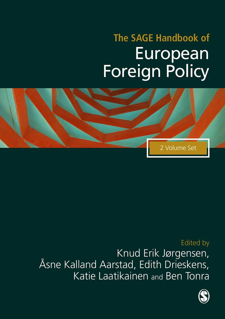 The Sage Handbook Of European Foreign Policy Two Volume Set Knud Erik Jrgensen
