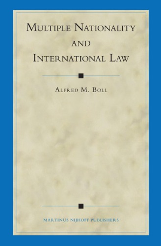 Multiple Nationality And International Law Alfred M Boll