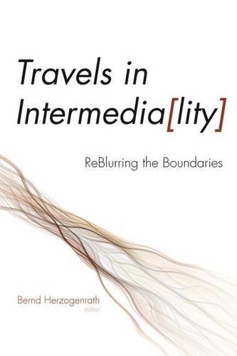 Travels In Intermediality Reblurring The Boundaries Bernd Herzogenrath